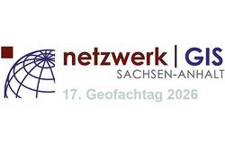 17. Geofachtag 2026 in Dessau-Roßlau